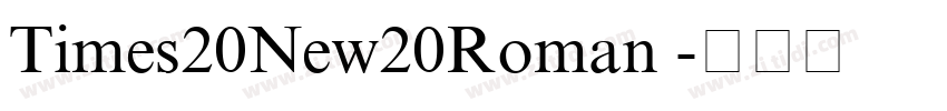 Times20New20Roman 字体转换